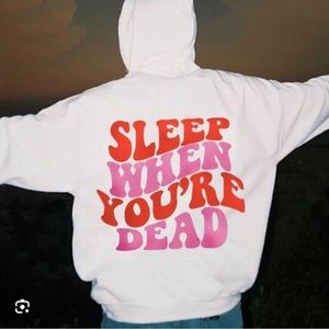 SLEEP WHEN YOU ARE DEAD hoodie— preppy cute hoodie